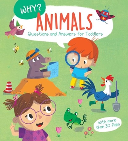 Why? Questions & Answers for Toddlers - Animals, Little Genius Books - Gebonden - 9781960107237