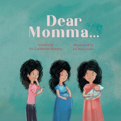 Dear Momma..., Catherine Murphy - Paperback - 9781960111029