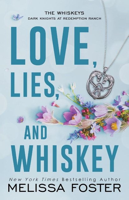Love, Lies, and Whiskey, Melissa Foster - Paperback - 9781960128928