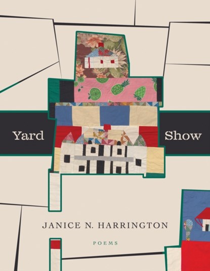 Yard Show, Janice N. Harrington - Paperback - 9781960145314