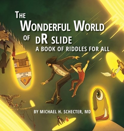 The Wonderful World of dR slide: A Book of Riddles for All, Michael H. Schecter - Gebonden - 9781960146854