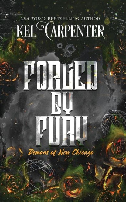 Forged by Fury, Kel Carpenter - Paperback - 9781960167644