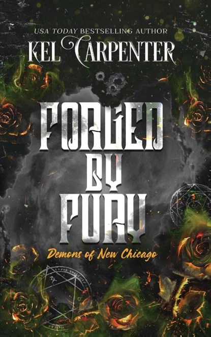 Forged by Fury, Kel Carpenter - Paperback - 9781960167644