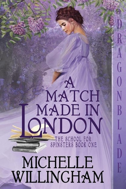 A Match Made in London, Michelle Willingham - Paperback - 9781960184405