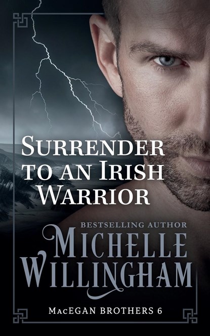 SURRENDER TO AN IRISH WARRIOR, Michelle Willingham - Paperback - 9781960198020