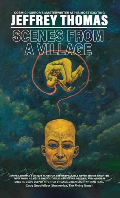 Scenes From A Village, Jeffrey Thomas - Gebonden - 9781960213013