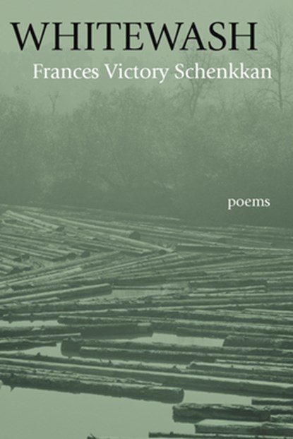 Whitewash, Frances Victory Schenkkan - Paperback - 9781960215253