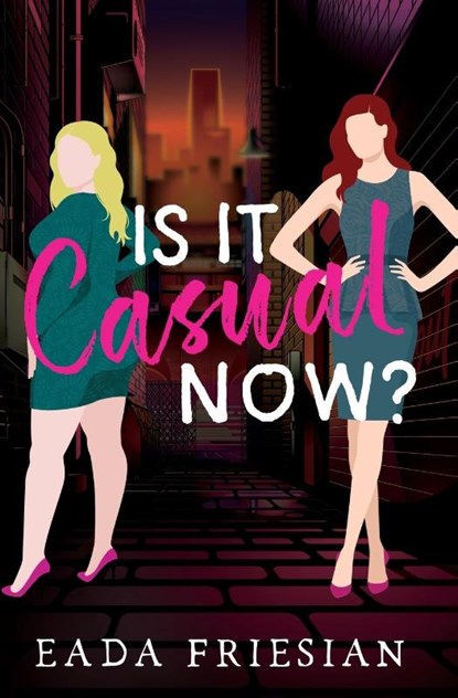 Is It Casual Now?, Eada Friesian - Paperback - 9781960221407