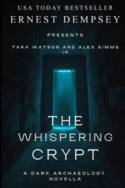 The Whispering Crypt, Ernest Dempsey - Paperback - 9781960237286