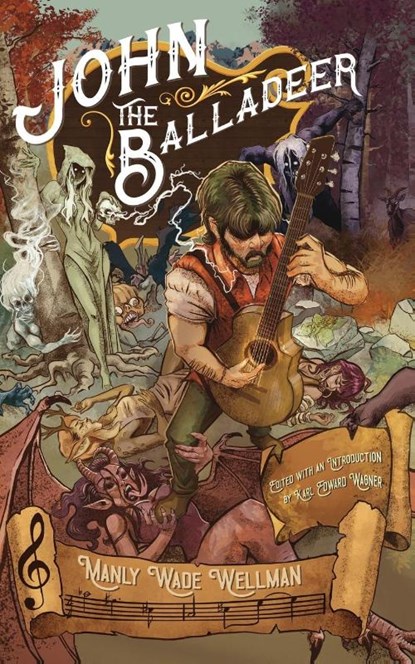 John the Balladeer, Manly Wade Wellman - Paperback - 9781960241030