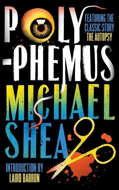 Polyphemus, Michael Shea - Paperback - 9781960241085
