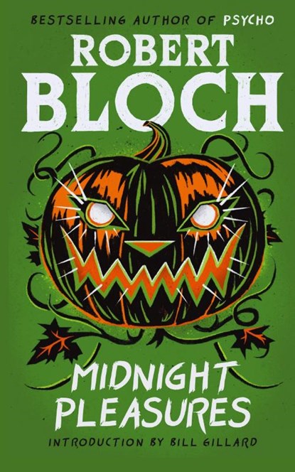 Midnight Pleasures, Robert Bloch - Gebonden - 9781960241467