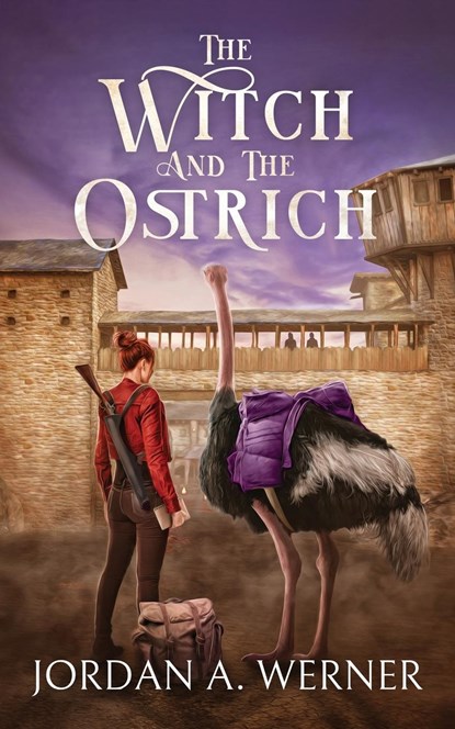 The Witch And The Ostrich, Jordan A. Werner - Paperback - 9781960247186