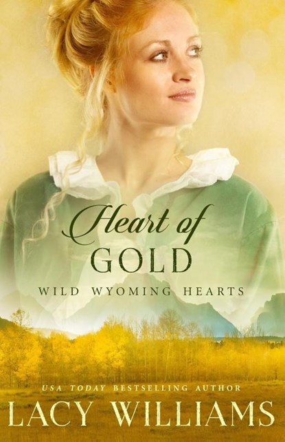 Heart of Gold, WILLIAMS,  Lacy - Paperback - 9781960248039