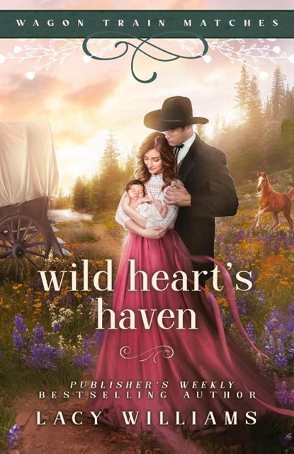 Wild Heart's Haven, Lacy Williams - Paperback - 9781960248169