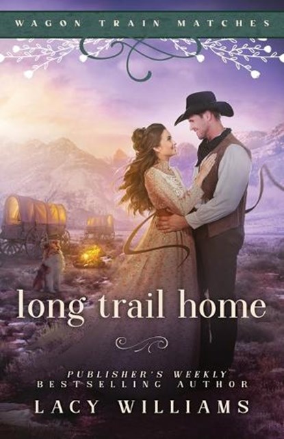 Long Trail Home, Lacy Williams - Paperback - 9781960248275