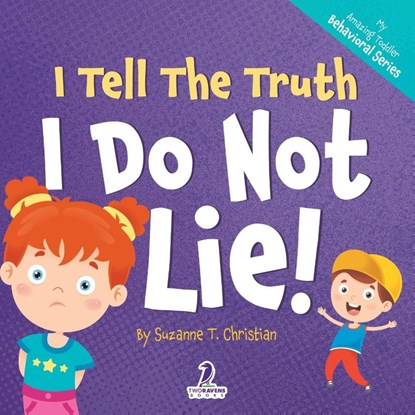 I Tell The Truth. I Do Not Lie!, Suzanne T. Christian - Paperback - 9781960320513