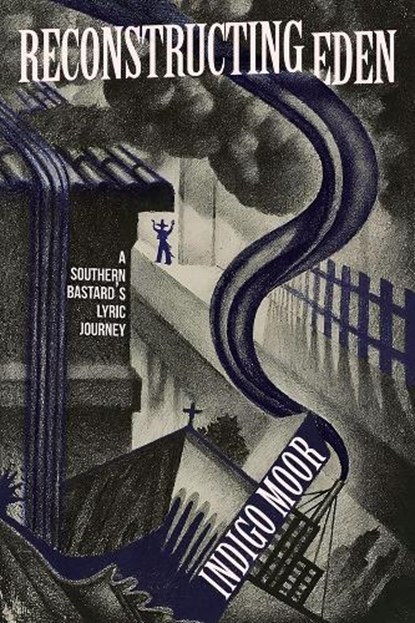 Reconstructing Eden, Indigo Moor - Paperback - 9781960327185