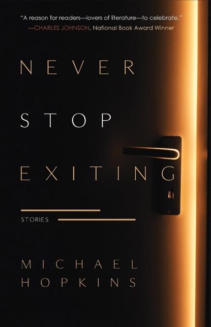 Never Stop Exiting, Michael Hopkins - Paperback - 9781960329837