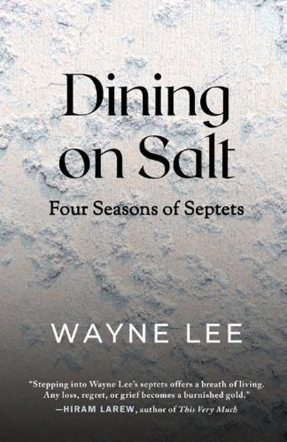 Dining on Salt, Wayne Lee - Paperback - 9781960329851