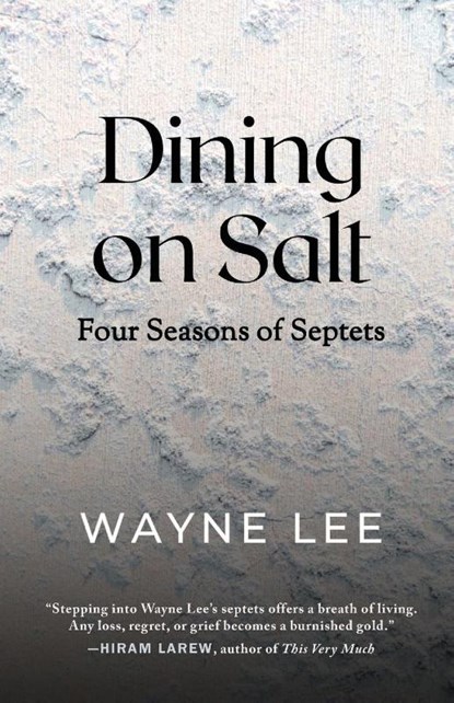 Dining on Salt, Wayne Lee - Paperback - 9781960329851