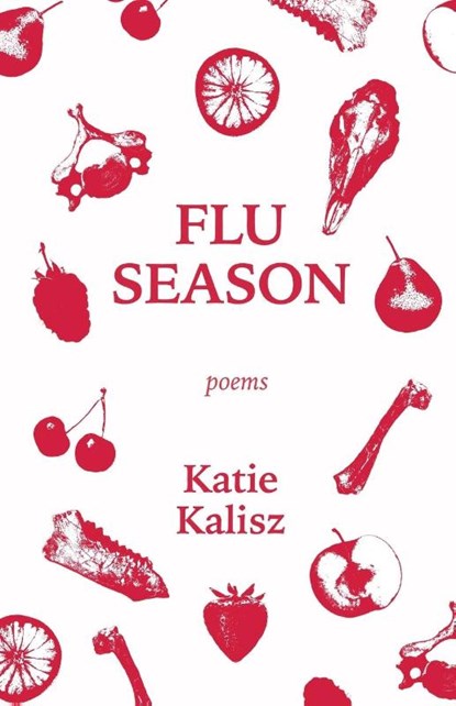 Flu Season, Katie Kalisz - Paperback - 9781960329882