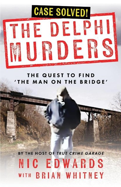 THE DELPHI MURDERS, Brian Whitney ; Nic Edwards - Paperback - 9781960332141