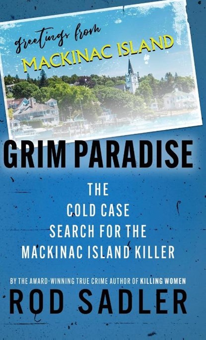 GRIM PARADISE, Rod Sadler - Gebonden - 9781960332233