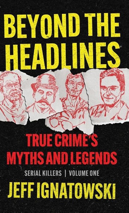 BEYOND THE HEADLINES, Jeff Ignatowski - Gebonden - 9781960332752