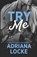 Try Me, Adriana Locke - Paperback - 9781960355461
