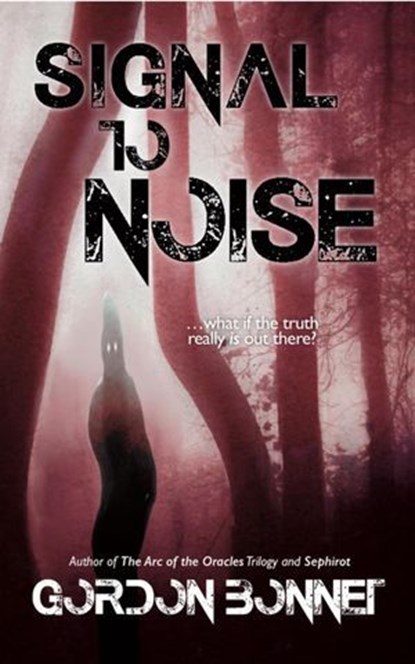 Signal to Noise, Gordon Bonnet - Ebook - 9781960370198