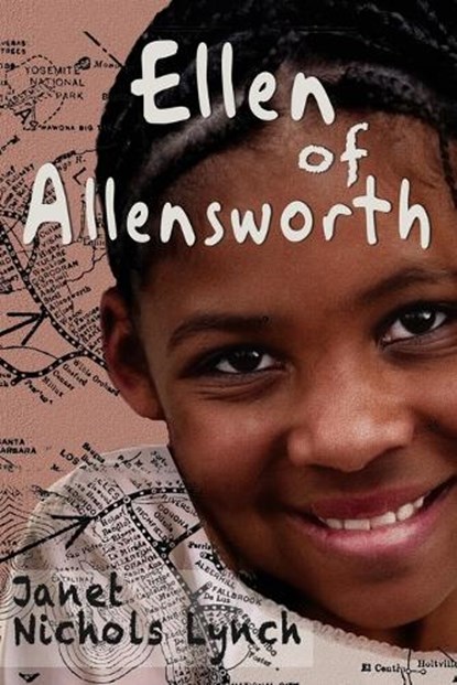 Ellen of Allensworth, Janet Nichols Lynch - Paperback - 9781960373700