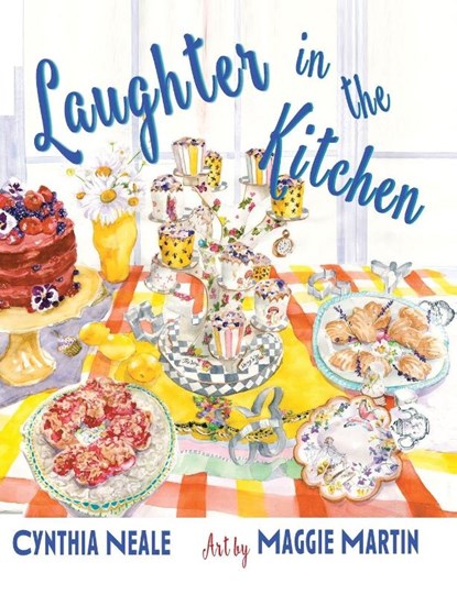 Laughter in the Kitchen, Cynthia Neale - Paperback - 9781960373892