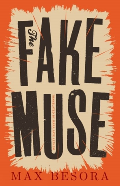 The Fake Muse, Max Besora - Paperback - 9781960385338