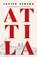 Serena, J: Attila, Javier Serena - Paperback - 9781960385352