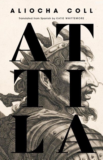 Coll, A: Attila, Aliocha Coll - Paperback - 9781960385376