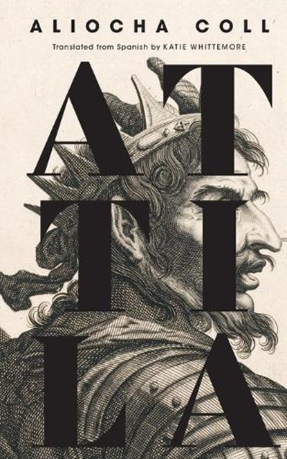 Attila, Aliocha Coll - Paperback - 9781960385376