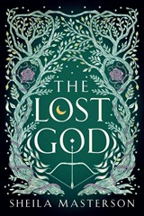 The Lost God - Sheila Masterson - 9781960416032