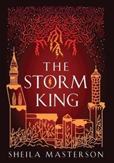 The Storm King - Sheila Masterson - 9781960416100