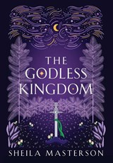 Masterson, S: Godless Kingdom - Sheila Masterson - 9781960416117