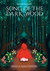 Masterson, S: Song of the Dark Wood - Sheila Masterson - 9781960416148