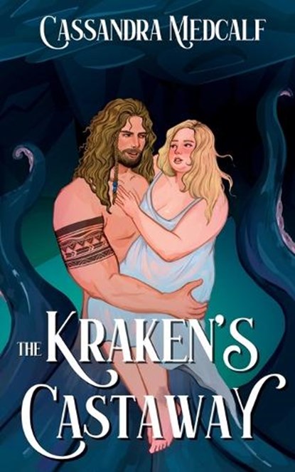 Medcalf, C: Kraken's Castaway, Cassandra Medcalf - Paperback - 9781960445100