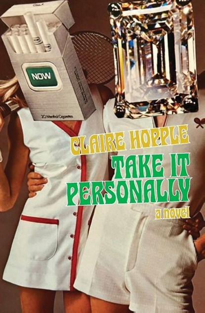Take It Personally, Claire Hopple - Paperback - 9781960451149