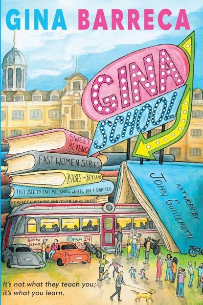 Gina School, Gina Barreca - Paperback - 9781960456410