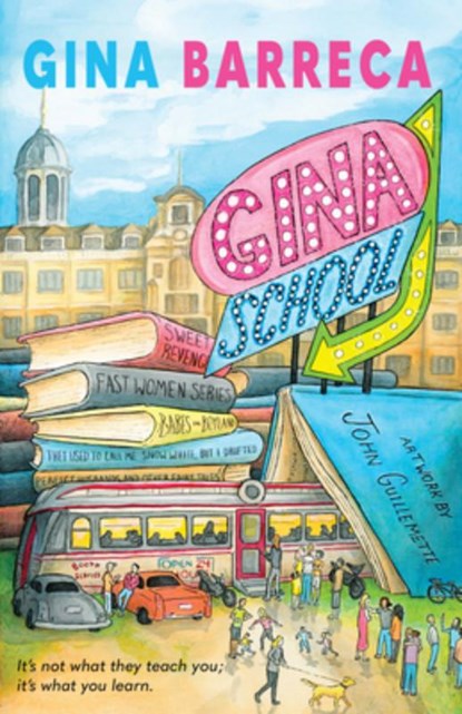 Gina School, Gina Barreca - Paperback - 9781960456410