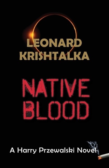 Native Blood, Leonard Krishtalka - Paperback - 9781960462176
