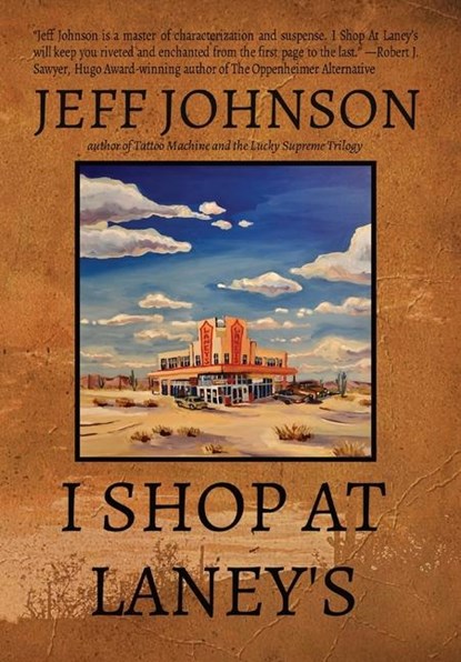 I SHOP AT LANEY'S, Jeff Johnson - Gebonden - 9781960495013