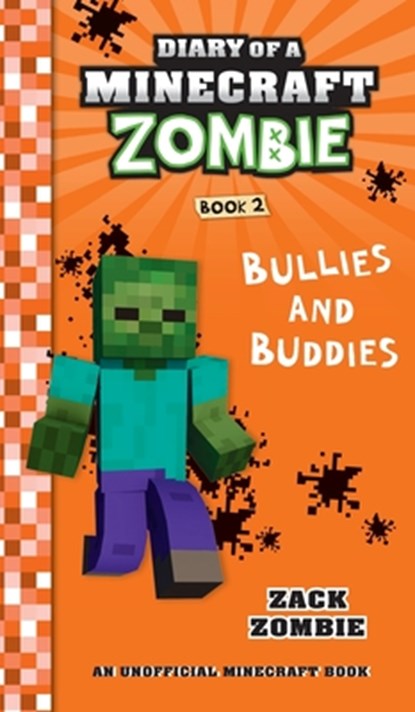Diary of a Minecraft Zombie Book 2: Bullies and Buddies, Zack Zombie - Gebonden - 9781960507808