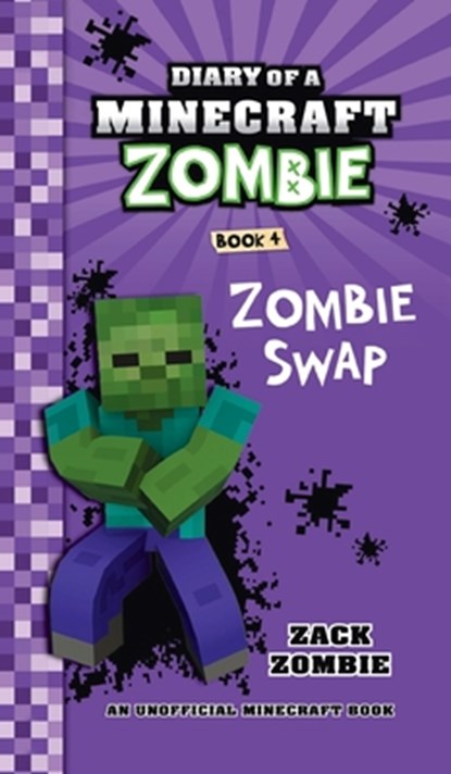 Diary of a Minecraft Zombie Book 4: Zombie Swap, Zack Zombie - Gebonden - 9781960507822