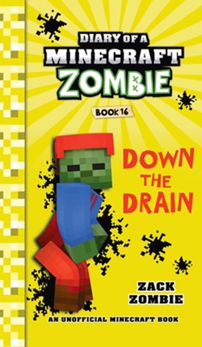 Diary of a Minecraft Zombie Book 16: Down The Drain, Zack Zombie - Gebonden - 9781960507945